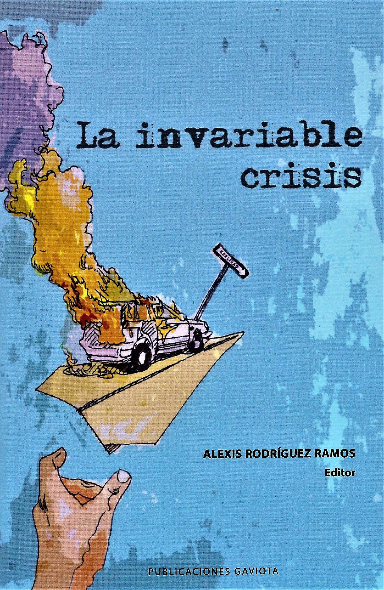La Invariable Crisis