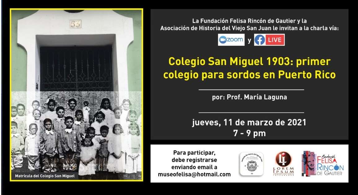 Colegio San Miguel 1903: primer colegio para sordos en Puerto Rico